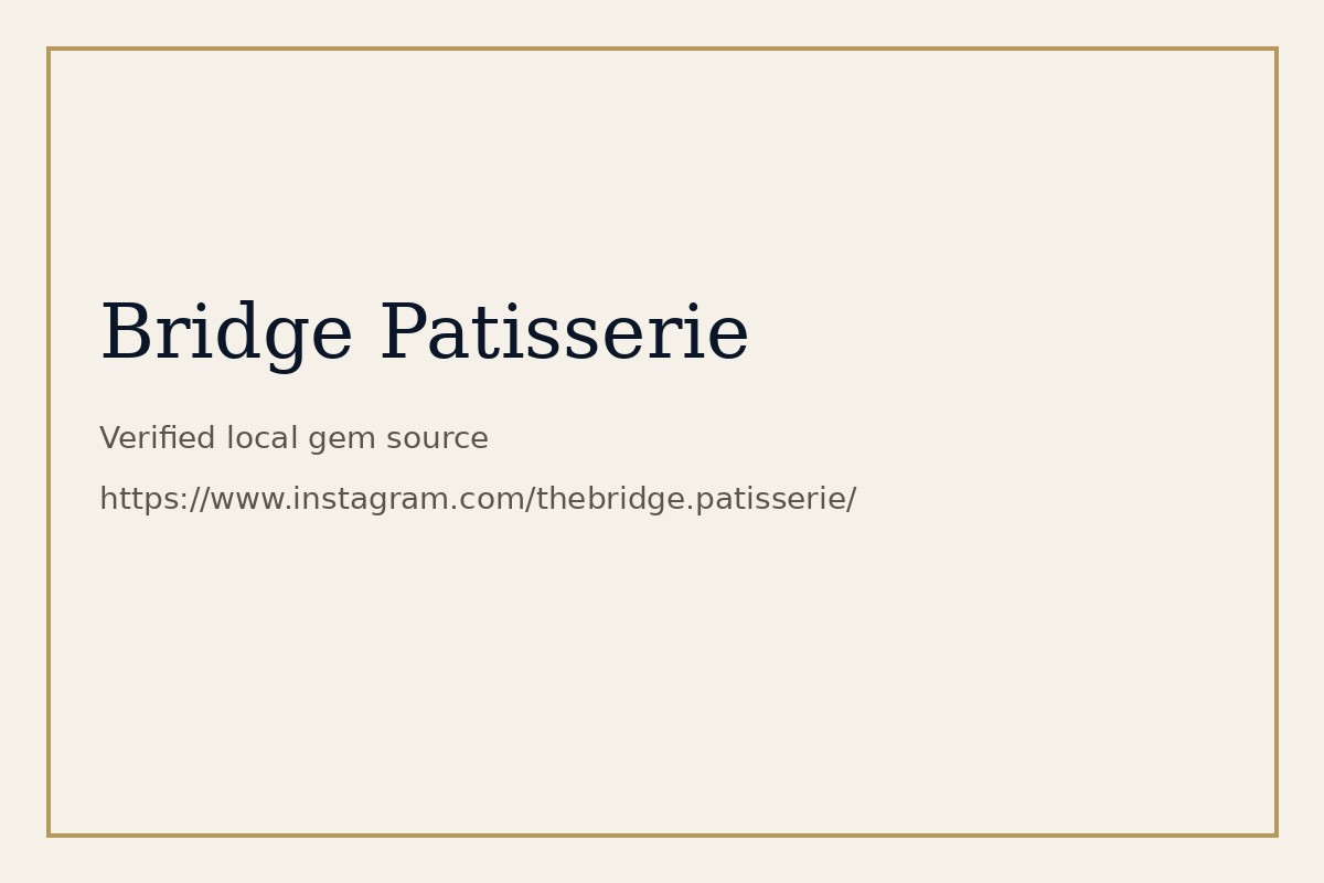 Bridge Patisserie